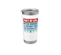 After Monday And Tuesday Even The Calendar Says WTF Funny Vaso térmico de acero inoxidable de doble pared