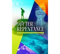 After Repentance: A Slow-Paced Devotional Journal for Returning to God and Learning to Remain