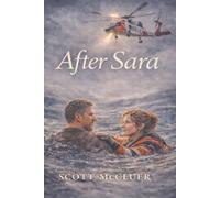 After Sara: A Second Chance Romance