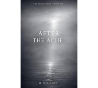 After the Ache: 6 (Echo)