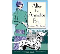 After the Armistice Ball (Tom Thorne Novels)