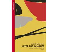 After The Banquet: Yukio Mishima (Vintage Classics)