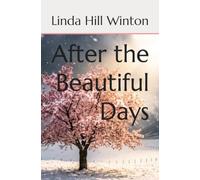 After the Beautiful Days