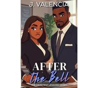 After the Bell (The Sweetest Lessons Series)