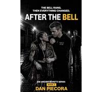 After the Bell (The Vincent Moretti Series)