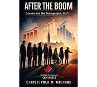 After The Boom: Canada and The Demographic Shift (Canada As We Are)