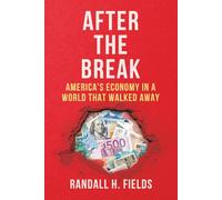 After the Break: America’s Economy in a World That Walked Away (Dollar as a Reserve Currency)