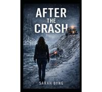 After The Crash: A story of Survival