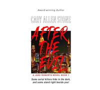 AFTER THE EVIL: A Jake Roberts Novel, Book 1