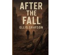 After the Fall by Ellis Grayson