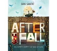 After The Fall: How Humpty Dumpty got back up again