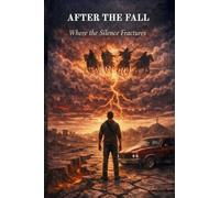 After the Fall: Where the Silence Fractures