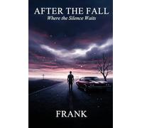After the Fall: Where the Silence Waits