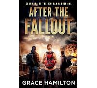 After the Fallout: 1 (Survivors of the New Dawn)