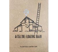 After the Floating Barn (Poetry of the Plains & Prairies)