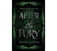 After The Fury: Strings of Fate: Book Four: 4