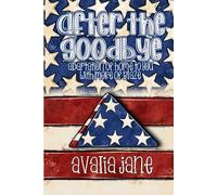 After the Goodbye (Hometown Hope Series)