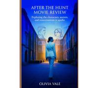 After the Hunt Movie Review: Exploring the Characters, Secrets, and Conversations It Sparks