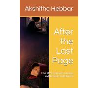 After the Last Page: Six Stories of Love, Longing, and the Space In Between