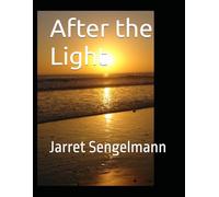 After The Light: 2 (The Light Series)