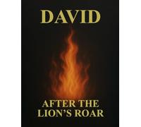 After The Lion's Roar: Book 2 (David)