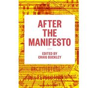 After the Manifesto