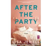 After the Party: A Novel