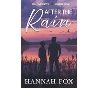 After the Rain: 1 (Dream Boats)