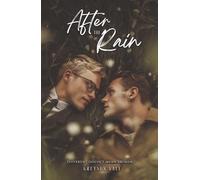After the Rain: An MM Romance