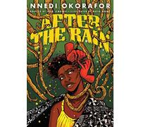 After The Rain: Nnedi Okorafor