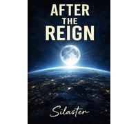After the Reign: Book III
