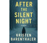 After the Silent Night (Fireside Love Letters)