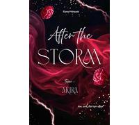 After The Storm: Akira