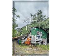After the Storm: Poems and Prayers