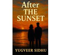After The Sunset