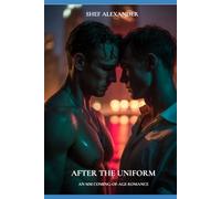 After the Uniform: An MM Coming-of-Age Romance (Letters Left Unsent)