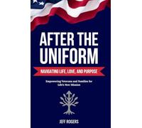 After the Uniform: Navigating Life, Love, and Purpose