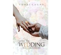 AFTER THE WEDDING, NOW I AM MARRIED