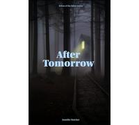 After Tomorrow: 3 (Echoes of the Fallen series)