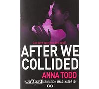 After We Collided: 2 (The After Series)