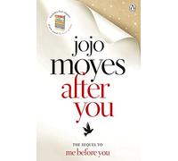 After You: Discover the love story that has captured 21 million hearts (Me Before You, 2)