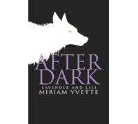 AfterDark: Lavender and Lies