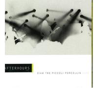 Afterhours - Siam Tre Piccoli Porcellin