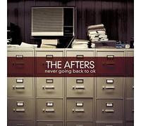 Afters - Never Going Back to Ok