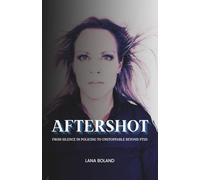 AFTERSHOT: From Silence in Policing to Unstoppable Beyond PTSD