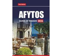 AFYTOS GUIDA DI VIAGGIO 2026: Esplora le spiagge, la cucina locale e le avventure all'aria aperta in Calcidica con itinerario e mappa