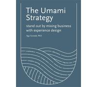 Aga Szóstek The Umami Strategy (Tapa blanda)