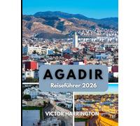 AGADIR-REISEFÜHRER 2026