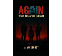 AgAIn: When AI learned to Doubt