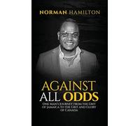 AGAINST ALL ODDS